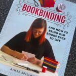 An image of the book bookbinding and how to bring old books back to life by Aimee Spillman